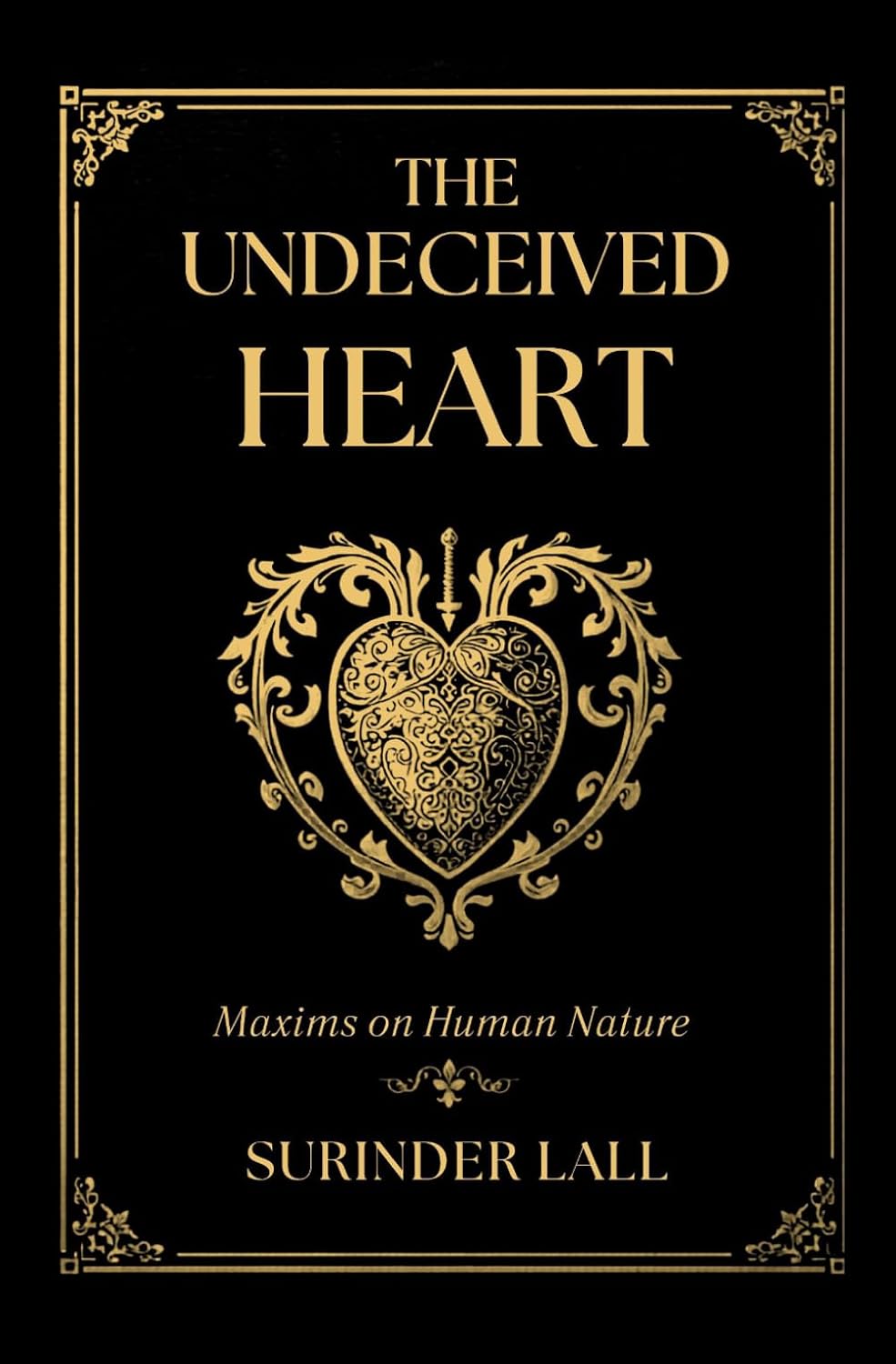 The Undeceived Heart